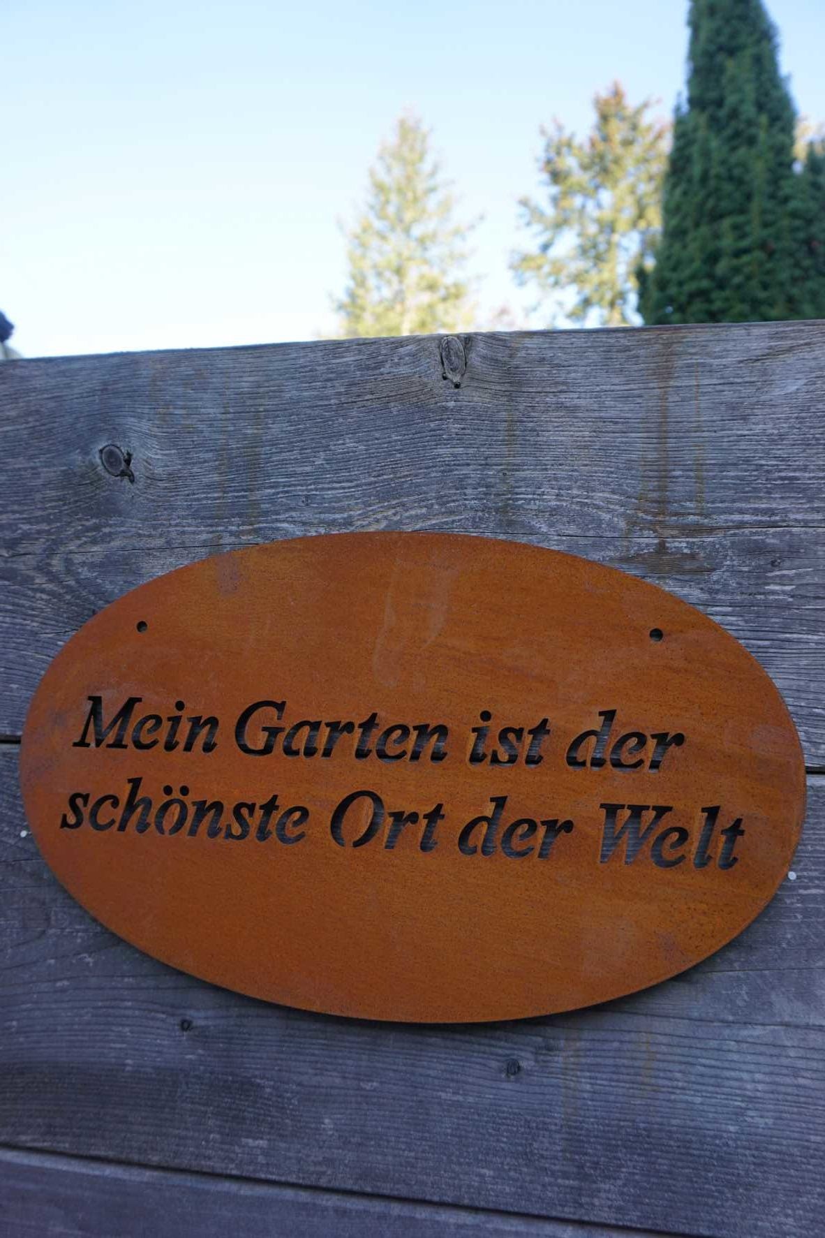 Sign "My garden is the most beautiful in the world"
